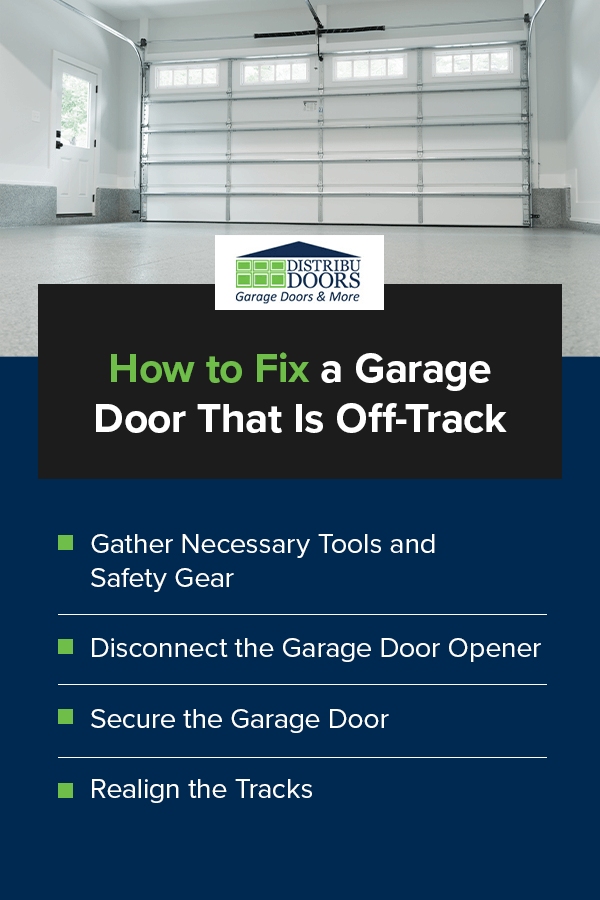 How to Fix a Garage Door That Is Off-Track